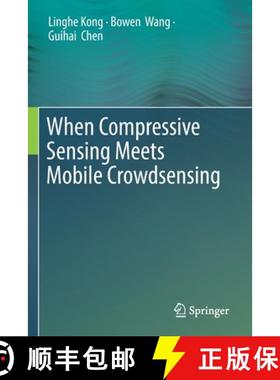 【3-4周达】When Compressive Sensing Meets Mobile Crowdsensing [9789811377785]