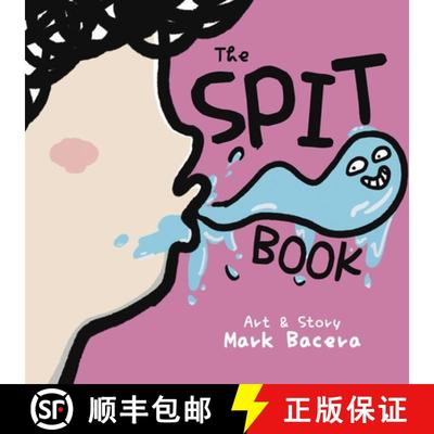 【3-4周达】The Spit Book: For Children to Enjoy and Learn About Spit, Saliva, and Other Slippery Heal... [9781952343117]