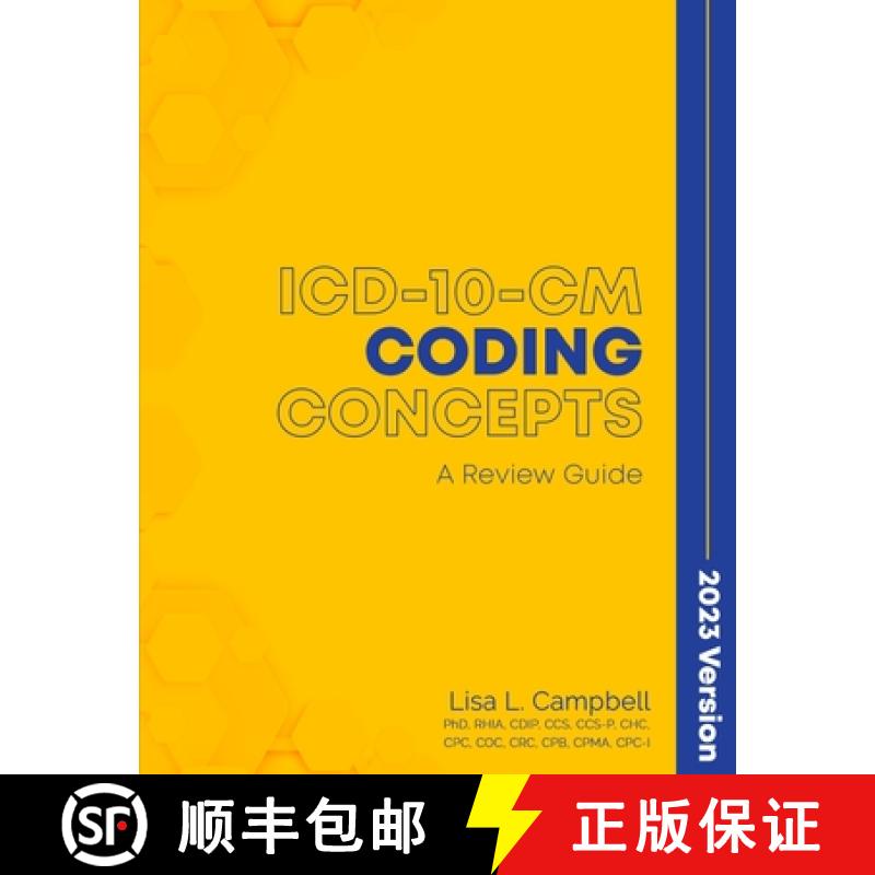 【3-4周达】ICD-10-CM Coding Concepts - A Review Guide 2023 Version [9798987780206]