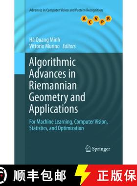 【3-4周达】Algorithmic Advances in Riemannian Geometry and Applications: For Machine Learning, Comput... [9783319831909]