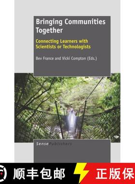 预订 Bringing Communities Together: Connecting Learners with Scientists or Technologists [9789460917905]