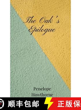 预订 The Oak's Epilogue [9781805671336]
