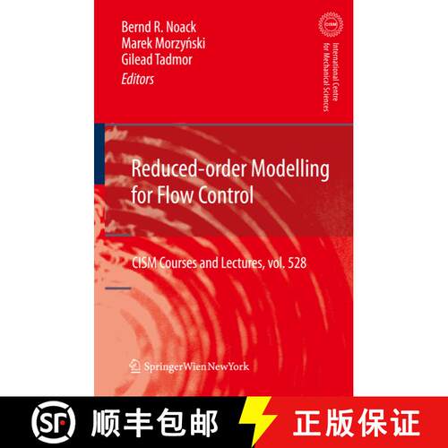 【3-4周达】Reduced-Order Modelling for Flow Control [9783709111147]