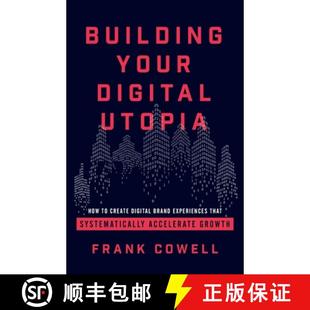 That 3周达 Digital Your How Experiences Systematically Brand Building Create 9781544502229 ... Utopia