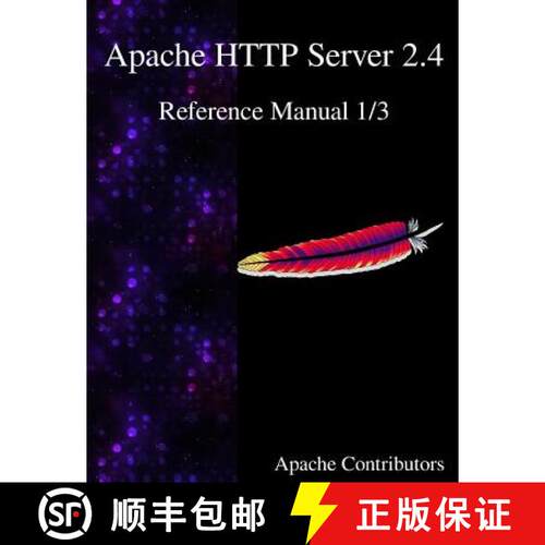 【3-4周达】Apache HTTP Server 2.4 Reference Manual 1/3 [9789888381791]