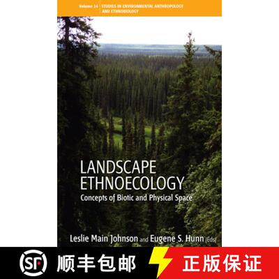 【3-4周达】Landscape Ethnoecology: Concepts of Biotic and Physical Space [9781845456139]