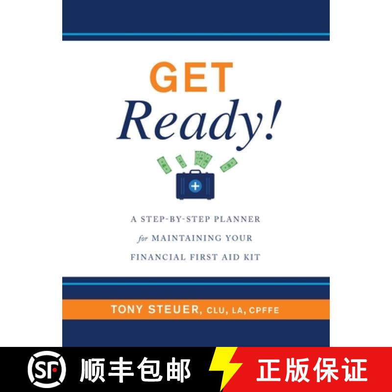 【3-4周达】Get Ready!: A Step-by-Step Planner for Maintaining Your Financial First Aid Kit [9780692163924]