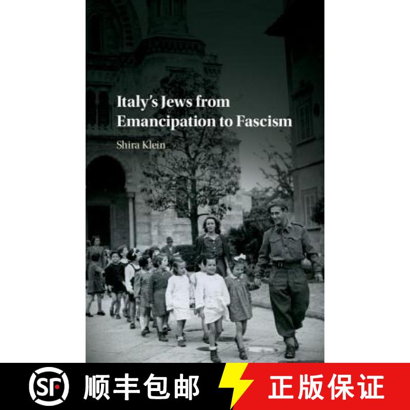 【3-4周达】Italy's Jews from Emancipation to Fascism [9781108424103]
