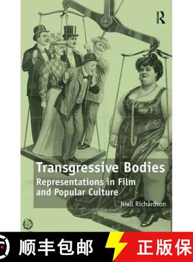【3-4周达】精装 Transgressive Bodies: Representations in Film and Popular Culture [9780754676225]