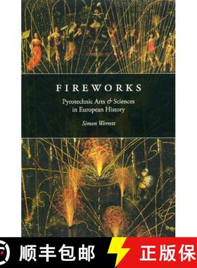 【3-4周达】Fireworks: Pyrotechnic Arts and Sciences in European History [9780226893778]