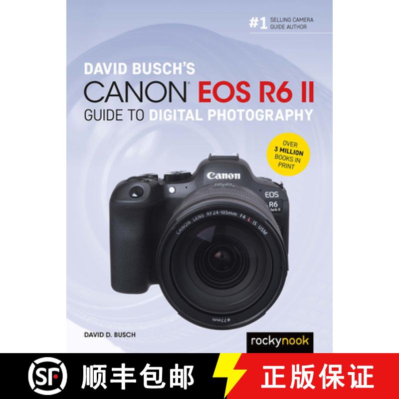 【2-3周达】David Busch's Canon EOS R6 II Guide to Digital SLR Photography [9798888140253]