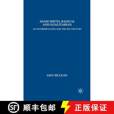 【3-4周达】Adam Smith, Radical and Egalitarian: An Interpretation for the 21st Century [9781403977915]