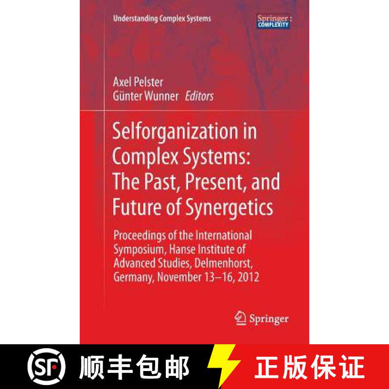 【3-4周达】Selforganization in Complex Systems: The Past, Present, and Future of Synergetics: Proceed... [9783319801902]