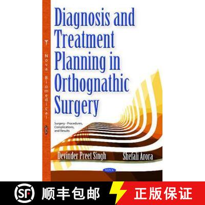 【3-4周达】精装 Diagnosis and Treatment Planning in Orthognathic Surgery [9781634822732]