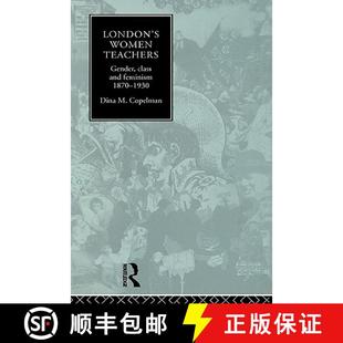 London 9780415013123 1930 Class 4周达 and Women 1870 Teachers Feminism Gender
