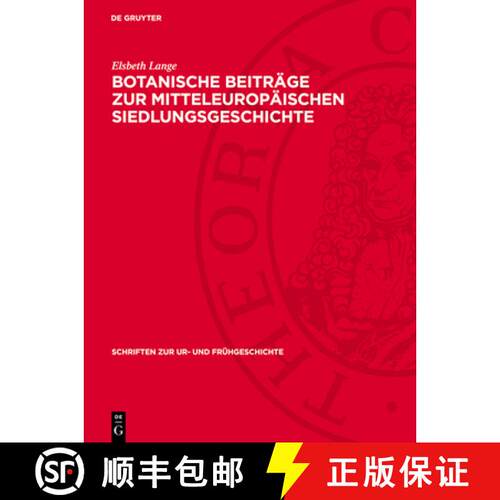 【3-4周达】精装 Botanische Beiträge Zur Mitteleuropäischen Siedlungsgeschichte: Ergebnisse Zur Wirt... [9783112785720]