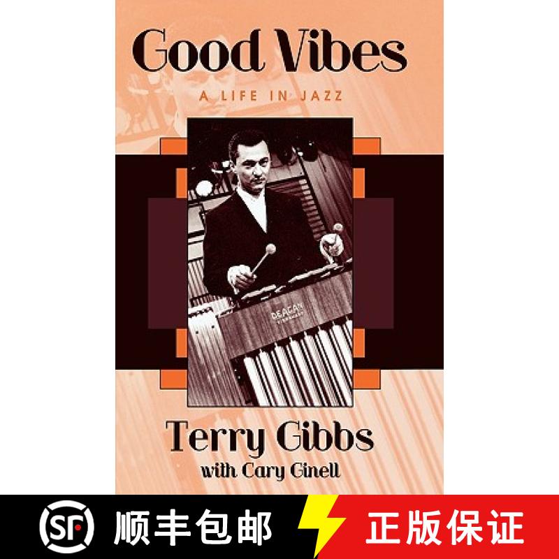 预订 Good Vibes : A Life in Jazz [9780810845862]