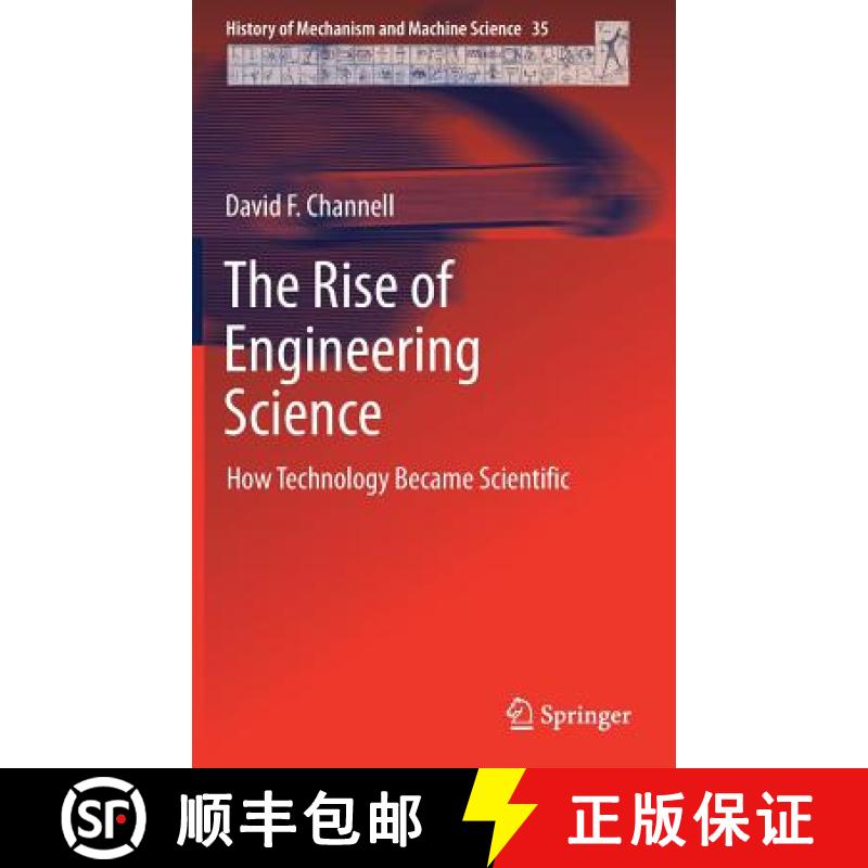 【3-4周达】The Rise of Engineering Science : How Technology Became Scientific [9783319956053]