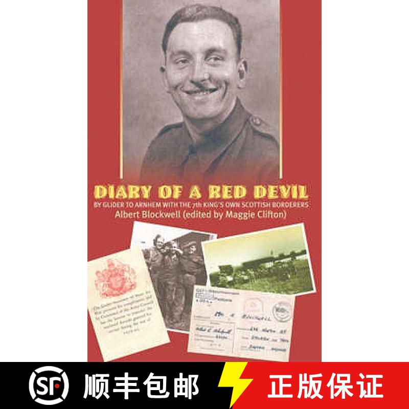 【2-3周达】Diary of a Red Devil: By Glider to Arnhem with the 7th King's Own Scottish Borderers [9781906033200]