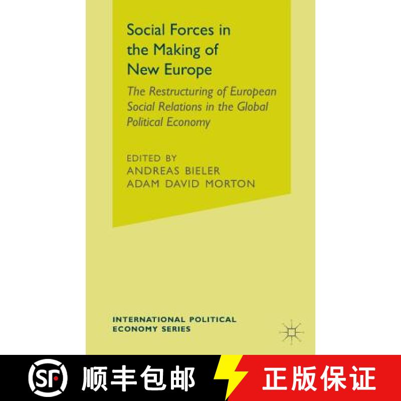 【3-4周达】Social Forces in the Making of the New Europe : The Restructuring of European Social Relat... [9780333920671]