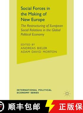 【3-4周达】Social Forces in the Making of the New Europe : The Restructuring of European Social Relat... [9780333920671]