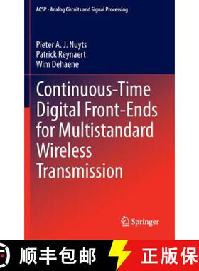 【3-4周达】Continuous-Time Digital Front-Ends for Multistandard Wireless Transmission [9783319039244]