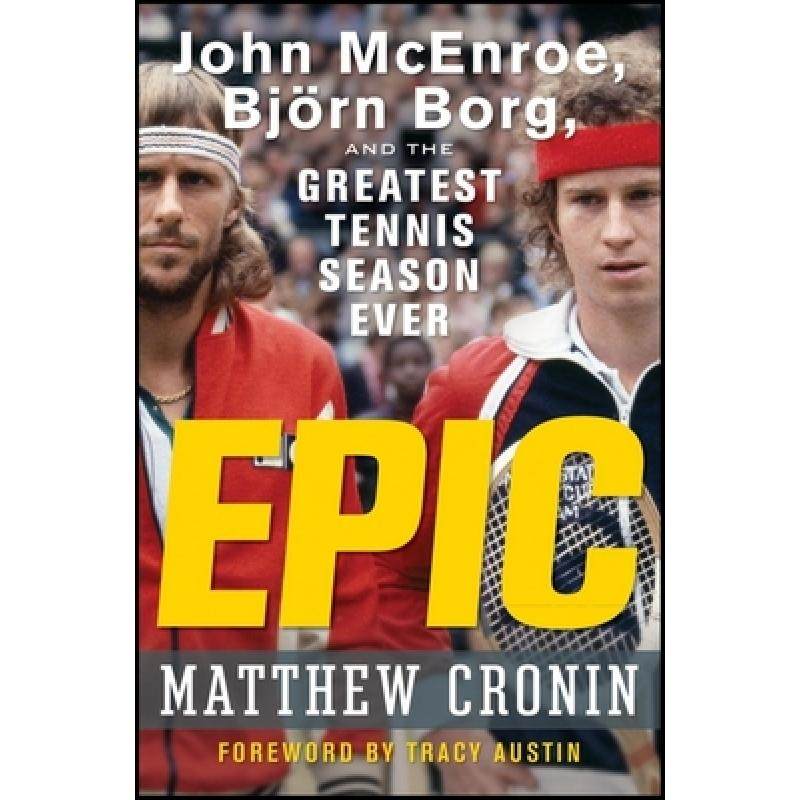 【4周达】epic: john mcenroe, bj02rn borg, and the greatest