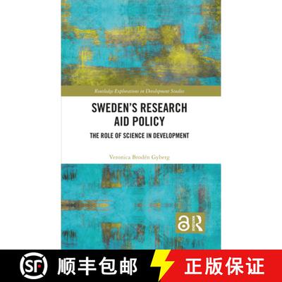 【3-4周达】精装 Sweden's Research Aid Policy: The Role of Science in Development [9780367467258]