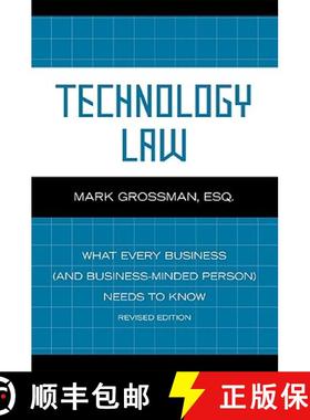 预订 Technology Law: What Every Business (And Business-Minded Person) Needs to Know, Revised Edition [9780810866515]