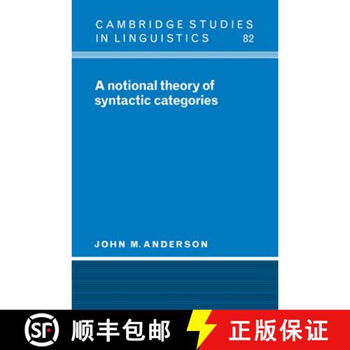 【3-4周达】精装 Notional Theory of Syntactic Categories: - A Notional Theory of Syntactic Categories [9780521580236]