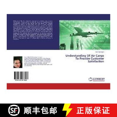 预订 Understanding Of Air Cargo To Provide Customer Satisfaction [9783330017580]