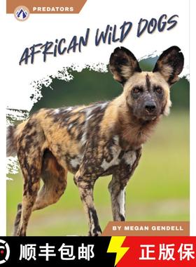 【3-4周达】Predators: African Wild Dogs [9781637388136]