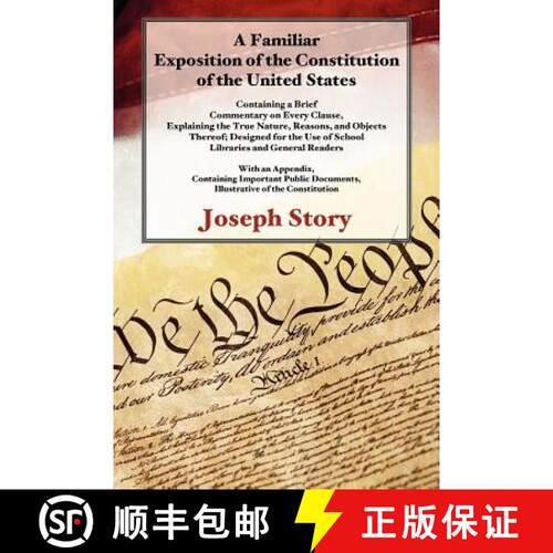 【3-4周达】A Familiar Exposition of the Constitution of the United States [9781616192723]
