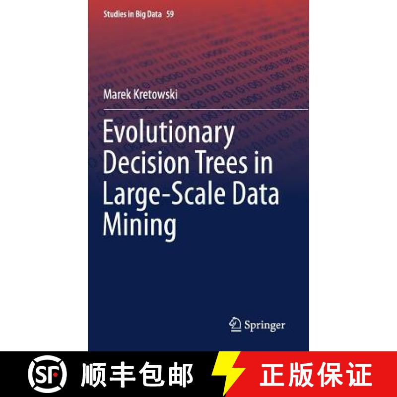 【3-4周达】Evolutionary Decision Trees in Large-Scale Data Mining [9783030218508]