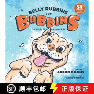 Belly The 预订 9780578469379 For Dog Rubbins Bubbins Rescue Story