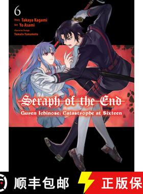 【3-4周达】Seraph of the End: Guren Ichinose: Catastrophe at Sixteen (manga) 6 [9781647293802]