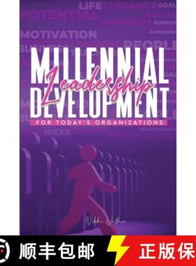 【3-4周达】Millennial Leadership Development for Today's Organizations [9798989322329]
