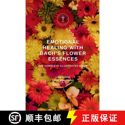 【3-4周达】Emotional Healing With Bach's Flower Essences [9781068599514]