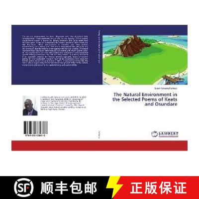 预订 The Natural Environment in the Selected Poems of Keats and Osundare [9783330330313]