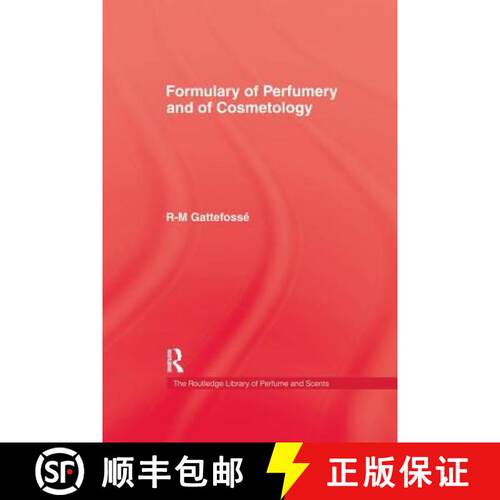 【3-4周达】Formulary of Perfumery and Cosmetology [9781138974555]