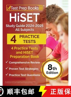 【3-4周达】HiSET Study Guide 2024-2025 All Subjects: 4 Practice Tests and HiSET Preparation Book [8th... [9781637758540]