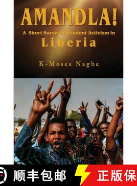 【3-4周达】Amandla!: [A Short Survey of Student Activism in Liberia] [9781312596122]