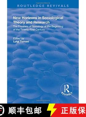 【3-4周达】New Horizons in Sociological Theory and Research: The Frontiers of Sociology at the Beginn... [9781138635586]
