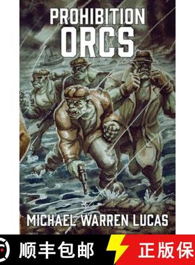 【3-4周达】Prohibition Orcs [9781642350647]