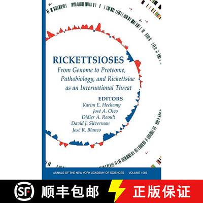 【3-4周达】Rickettsioses: From Genome To Proteome, Pathobiology, And Rickettsiae As An International ... [9781573316019]