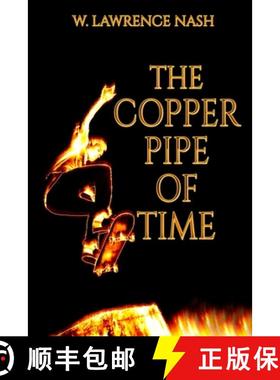 预订 The Copper Pipe of Time [9781777458676]