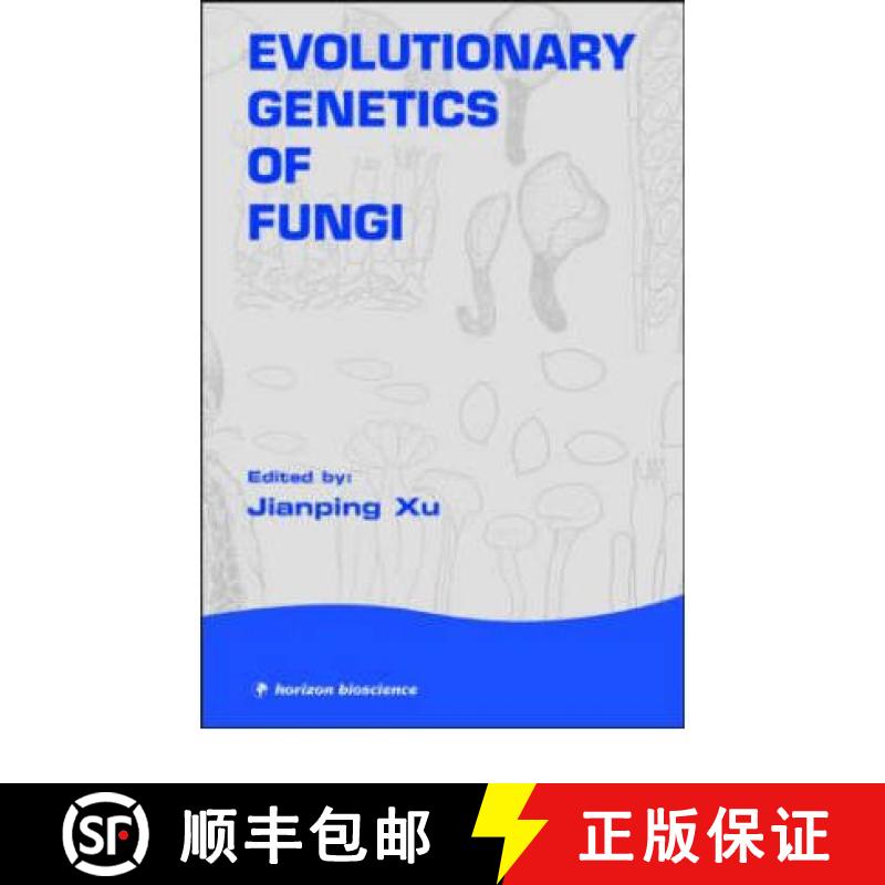 预订 Evolutionary Genetics of Fungi [9781904933151]