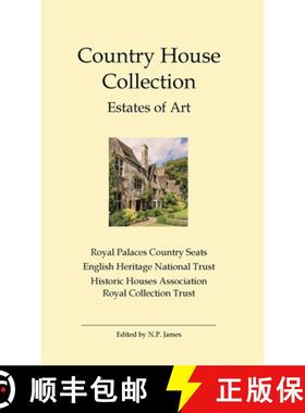 【3-4周达】Country House Collections: Estates of Art. [9781908419712]