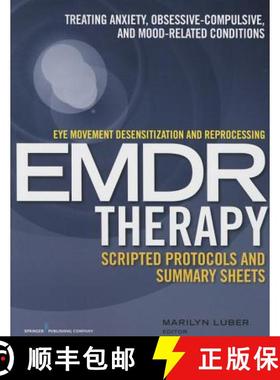 【3-4周达】Eye Movement Desensitization and Reprocessing (EMDR) Therapy Scripted Protocols and Summar... [9780826131676]