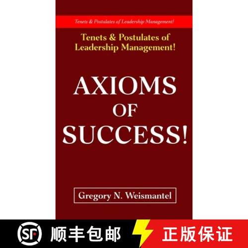 【3-4周达】Axioms of Success: Tenets & Postulates of Leadership Management! [9780991096183]